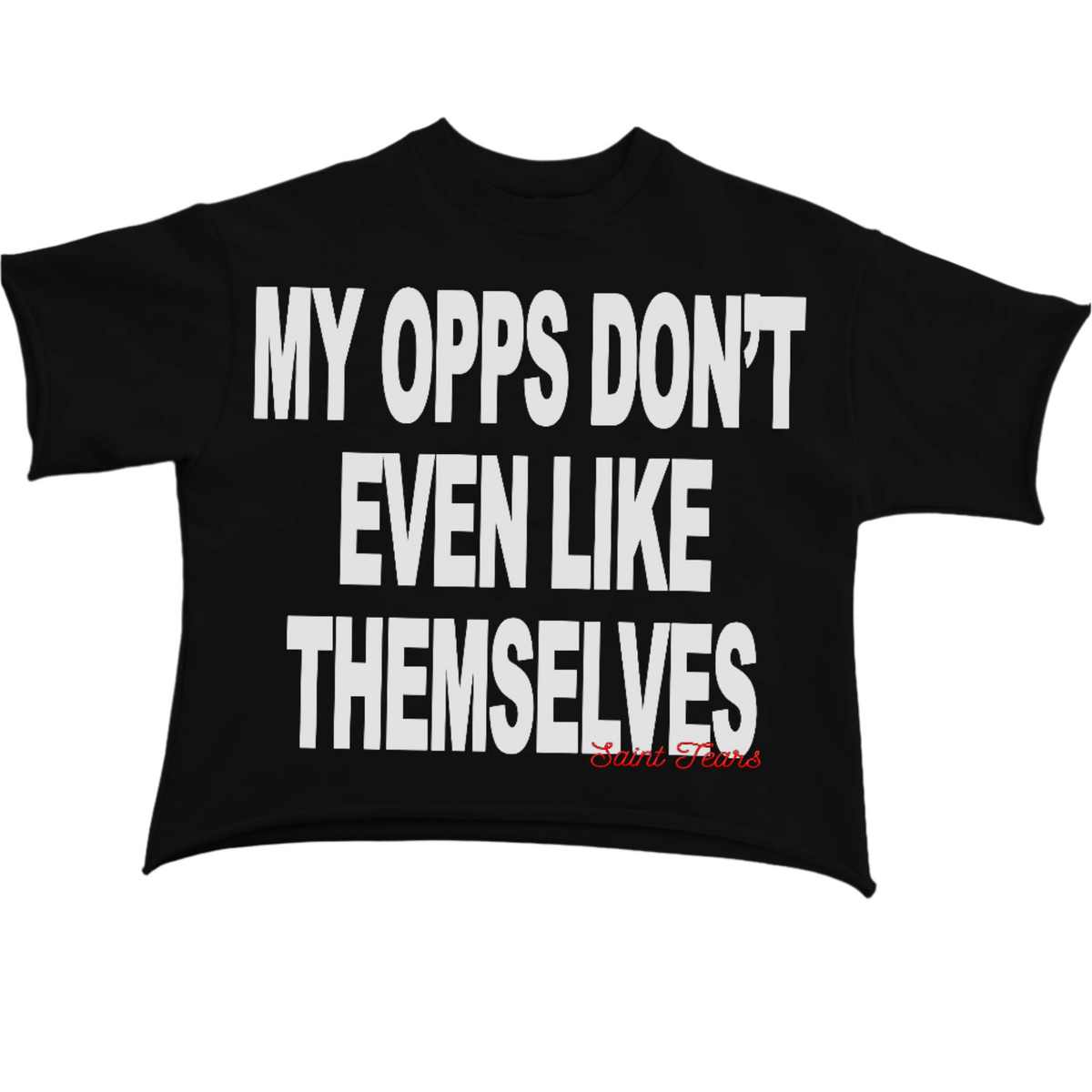 My Opps- T-Shirt